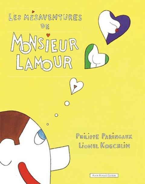 Couverture de l'album Mésaventures de Monsieur Lamour (Les)