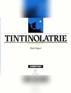 Couverture de l'album Tintinolatrie
