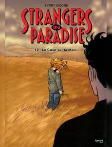 Aperçu 1 de l'album Strangers In Paradise tome 12 - Le Coeur sur la Main