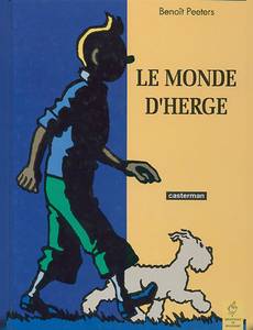 Aperçu 1 de l'album Hergé - Auteur tome 1983 - Le monde d'Hergé / Tintin et le monde d'Hergé