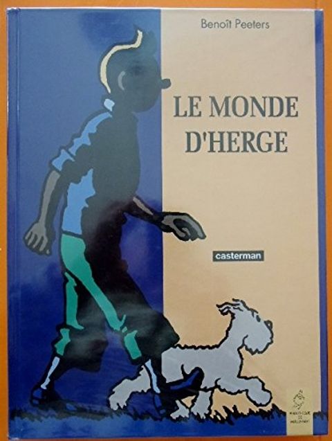 Couverture de l'album Le monde d'Hergé / Tintin et le monde d'Hergé
