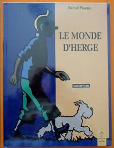 Couverture de l'album Le monde d'Hergé / Tintin et le monde d'Hergé