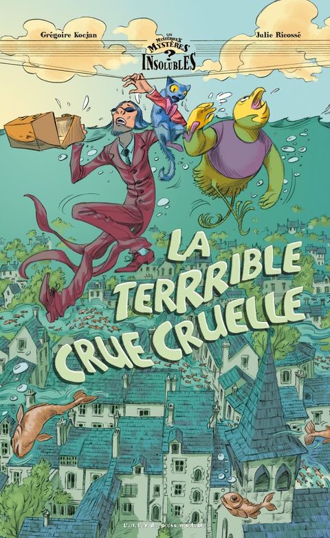 Couverture de l'album La terrrible crue cruelle