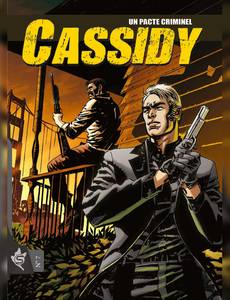 Aperçu 1 de l'album Cassidy  tome 7 - Un pacte criminel