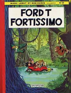 Aperçu 1 de l'album Marc Lebut et son voisin tome 12 - Ford T Fortissimo