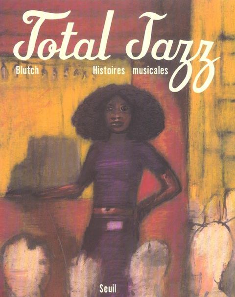 Couverture de l'album Total jazz, histoires musicales