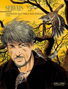Couverture de la série L'Assassin qui Parle aux Oiseaux