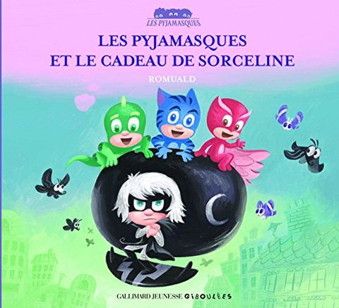 Couverture de l'album Les Pyjamasques et le Cadeau de Sorceline