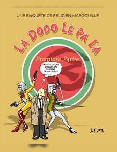 Couverture de la série La Dodo Lé Pa Là