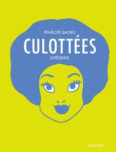 Couverture du premier album de la série Culottées - Intégrale