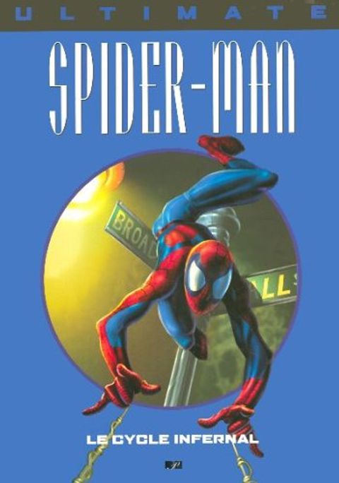 Couverture de l'album Ultimate Spider-Man, Tome 10 : le Cycle Infernal