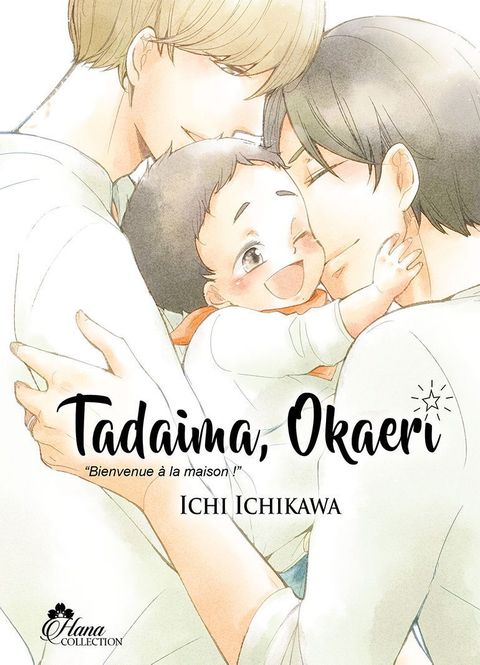 Couverture de l'album Tadaima Okaeri - Livre (Manga) - Yaoi - Hana Collection