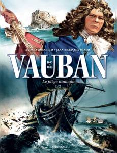 Couverture du premier album de la série Vauban - Le Piège Malouin