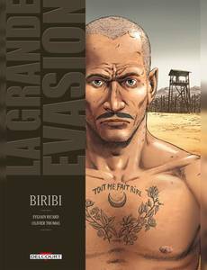 Aperçu 1 de l'album La Grande Evasion tome 1 - Biribi
