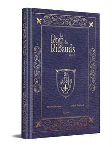 Aperçu 1 de l'album Le Roy des Ribauds tome 1 - Livre I