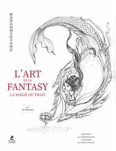 Aperçu 1 de l'album L'Art de la Fantasy - Editions Place des Victoires - L'Art de la Fantasy - La Magie du Trait : Création de personnages et décors en noir et blanc