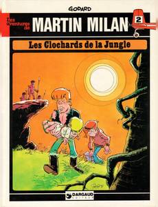 Aperçu 1 de l'album Martin Milan (2ème Série) tome 2 - Les Clochards de la Jungle