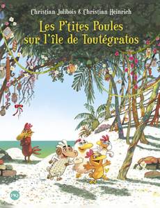 Couverture de l'album Les p'tites Poules sur l'Ile de Toutégratos