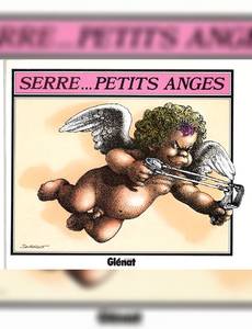 Aperçu 1 de l'album Serre (One-shot) tome 1985 - Petits anges