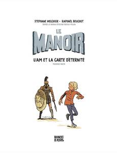 Aperçu 3 de l'album Le Manoir tome 1 - Liam et la carte d'éternité