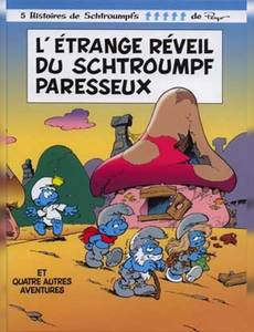 Couverture de l'album L'étrange réveil du Schtroumpf paresseux et quatre autres aventures