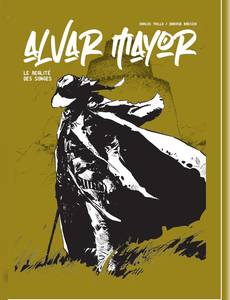 Aperçu 1 de l'album Alvar Mayor tome 3 - La réalité des songes