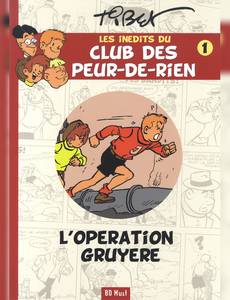 Aperçu 1 de l'album Le Club des 'Peur de rien" tome 19 - L'opération gruyère