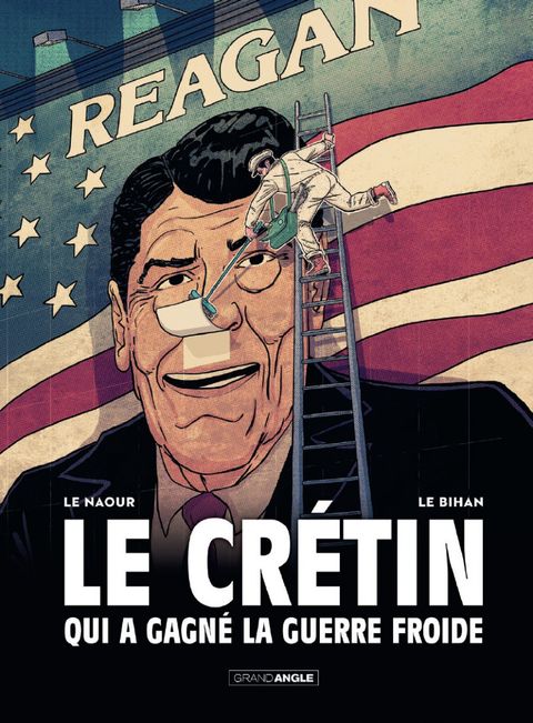 Couverture de l'album Crétin qui a gagné la guerre froide (Le)