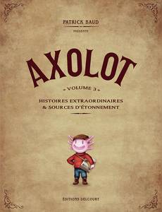 Aperçu 4 de l'album Axolot tome 3
