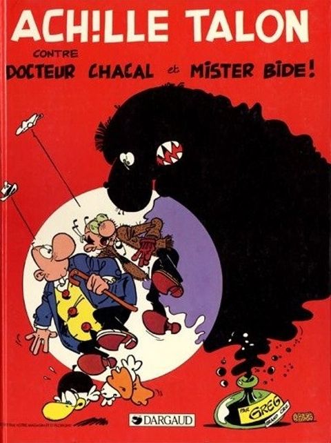 Couverture de l'album Achille Talon Contre Docteur Chacal et Mister Bide !