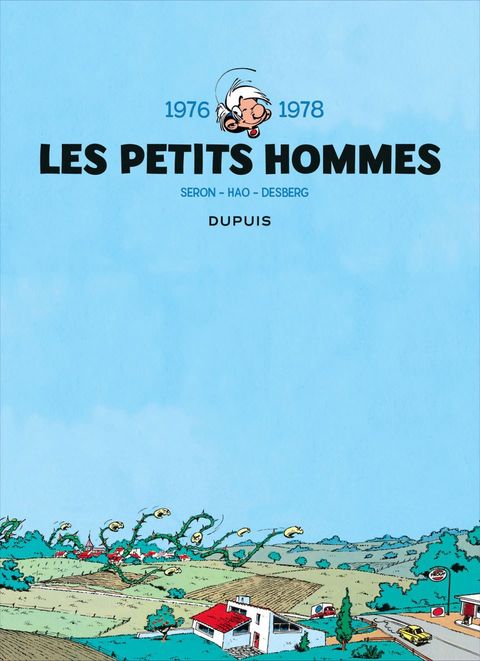Aperçu de l'album Les Petits Hommes tome 4 - 1976-1978