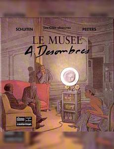 Aperçu 1 de l'album Les Cités Obscures - Hors série tome 1990 - Le Musée A. Desombres