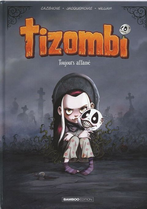 Couverture de l'album Tizombi tome 1 - Toujours Affamé