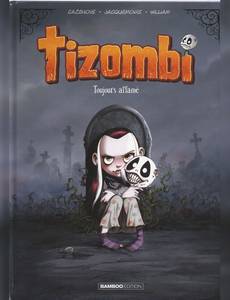 Aperçu 1 de l'album Tizombi tome 1 - Toujours Affamé