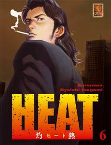 Aperçu 1 de l'album Heat tome 6 - Heat, Tome 6 :