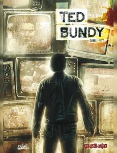 Aperçu 1 de l'album Dossier Tueurs en Série tome 5 - Ted Bundy