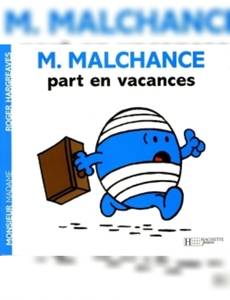 Couverture de l'album Monsieur Malchance Part en Vacances
