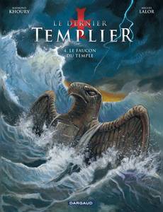 Aperçu 1 de l'album Le Dernier Templier tome 4 - Le Faucon du Temple