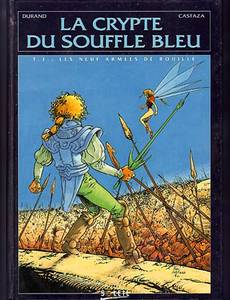 Aperçu 1 de l'album La Crypte du Souffle Bleu tome 3 - Les Neuf Armées de Rouille