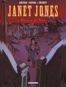 Aperçu 1 de l'album Janet Jones, Photographe tome 2 - La Détresse du Poète