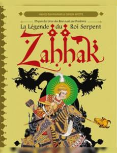 Couverture de la série Zahhak - la Légende du Roi Serpent