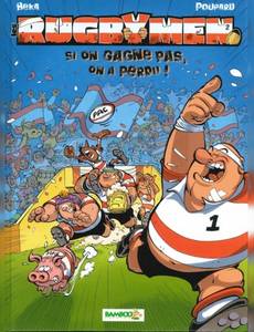 Aperçu 1 de l'album Les Rugbymen tome 2 - Si on Gagne Pas, on A Perdu