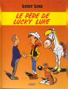 Couverture de l'album Le père de Lucky Luke / Hommage à Morris