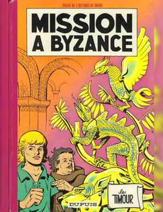 Aperçu 1 de l'album Les Timour tome 13 - Mission à Byzance
