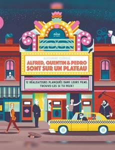 Couverture de la série Alfred, Quentin & Pedro sont sur un plateau