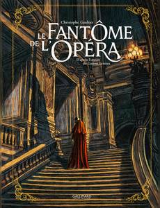 Couverture de la série Le Fantôme de l'Opéra - intégrale