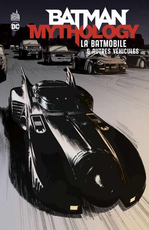 Couverture de l'album Batman Mythology - La Batmobile
