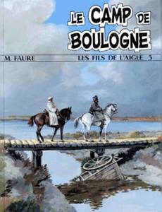 Couverture de l'album Le Camp de Boulogne