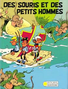Aperçu 1 de l'album Les Petits Hommes (Soleil/Jourdan) tome 1 - Des Souris et des Petits Hommes