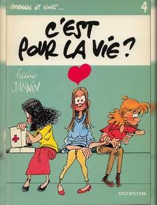 Aperçu 1 de l'album Germain et Nous... tome 4 - C'est pour la Vie ?